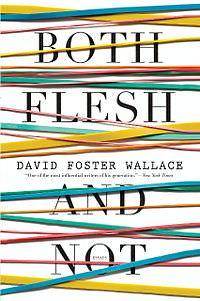 Both Flesh and Not 200