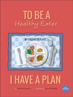 To Be a Healthy Eater I Have a Plan