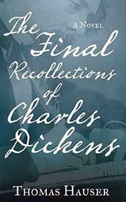 The Final Recollection of Charles Dickens
