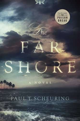 the far shore paul t. sheuring prison break