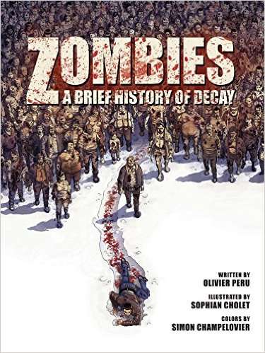 zombies of brief history of decay