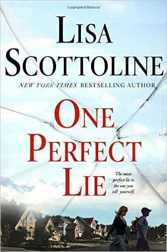 lisa scottoline one perfect lie april books