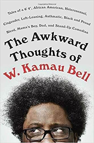 I'm Dying Up Here - The Awkward Thoughts of W. Kamau Bell