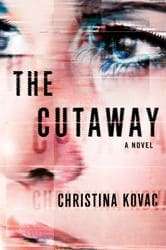 The Cutaway Christina Kovac