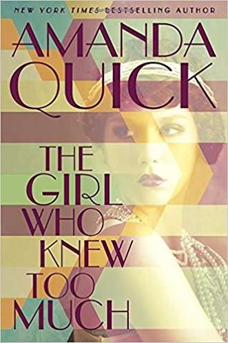 amanda quick the girl who knew too much 