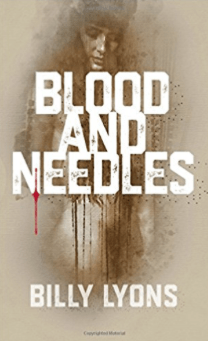 Blood and Needles Billy Lyons