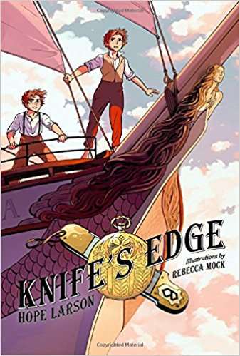 Knife's Edge hope larson rebecca mock