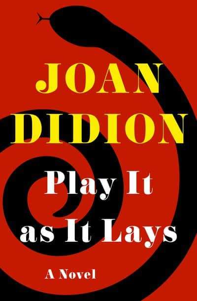 Play It As It Lays: A Novel FSG Classics: Joan Didion