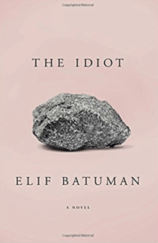 The Idiot Elif Batuman