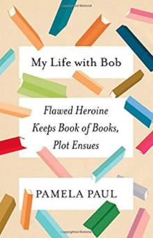 My Life with Bob Pamela Paul