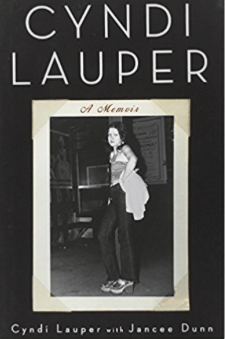 Cyndi Lauper: A Memoir, Cyndi Lauper and Jancee Dunn