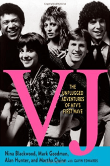 VJ: The unplugged Adventures of MTV's First Wave
