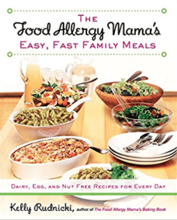 Food Allergy Mama's East, Fast Family Meals Kelly Rudnicki