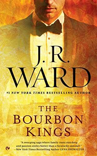 The Bourbon Kings J.R. Ward