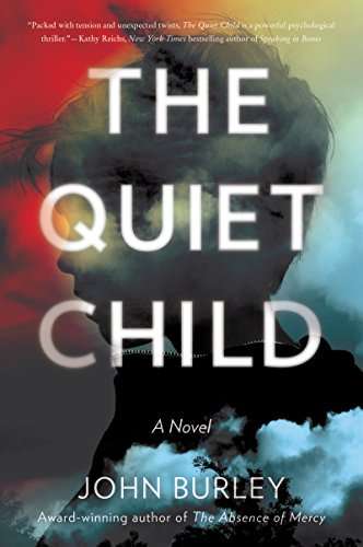 The Quiet Child John Burley