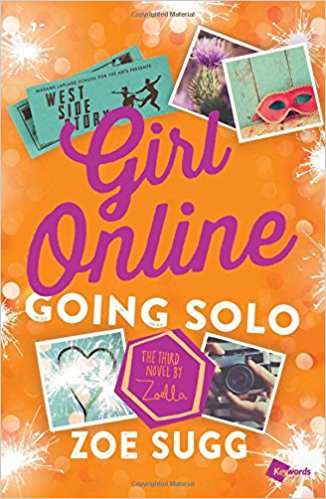 Girl Online: Going Solo Zoe Sugg