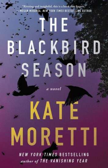 The Blackbird Season Kate Moretti