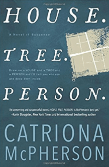 House. Tree. Person. Catriona McPherson