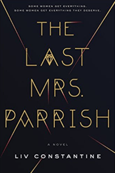 The Last Mrs. Parrish Liv Constantine