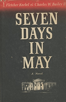 Seven Days in May Fletcher Knebel