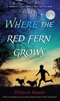 Where the Red Fern Grows Wilson Rawls