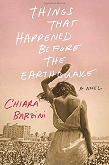 Things That Happened Before the Earthquake Chiara Barzini
