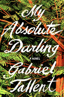 My Absolute Darling Gabriel Tallent