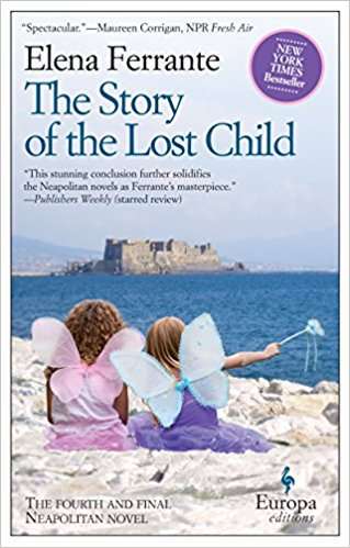 The Story of the Lost Child Elena Ferrante