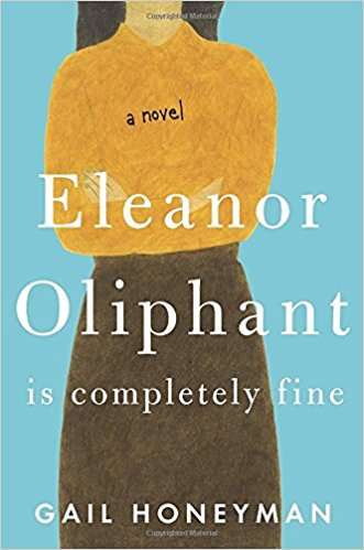 Eleanor Elephant is Completely Fine Gail Honeyman