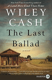 The Last Ballad Wiley Cash