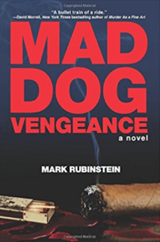 Mad Dog Vengeance Mark Rubinstein