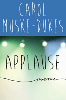 Applause Carol Muske-Dukes