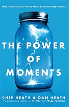 The Power of Moments Chip & Dan Heath