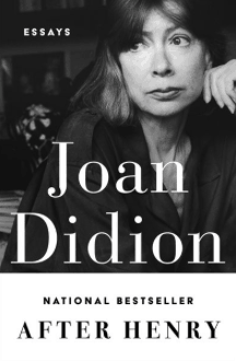 After Henry Joan Didion
