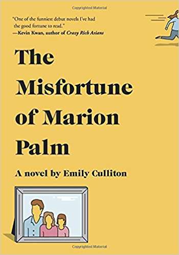 The Misfortune of Marion Palm Emily Culliton