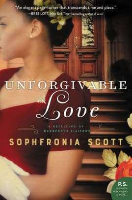 Unforgivable Love Sophfronia Scott