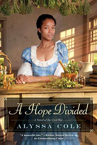 A Hope Divided by Alyssa Cole A Hope Divided by Alyssa Cole