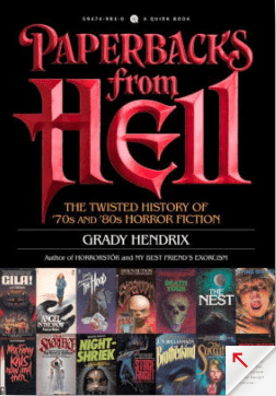 Paperbacks from Hell Grady Hendrix