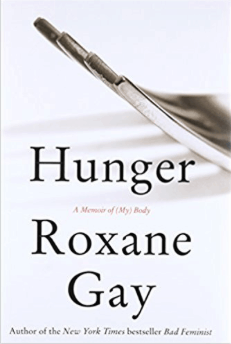Hunger Roxane Gay