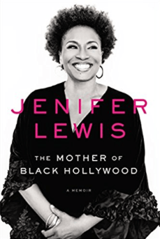 The Mother of Black Hollywood Jenifer Lewis