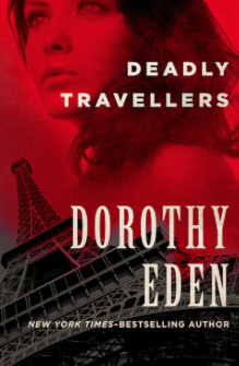 Deadly Travellers Dorothy Eden