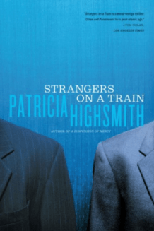 Strangers on a Train Patricia Highsmith