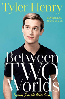 Between Two Worlds Tyler Henry