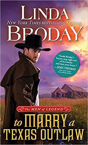 To Marry a Texas Outlaw by Linda Broday To Marry a Texas Outlaw by Linda Broday