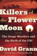 Killers of the Flower Moon David Grann