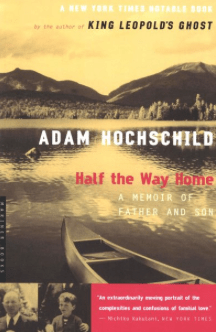 Half the Way Home Adam Hochschild