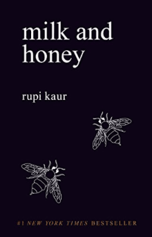 Milk and Honey Rupi Kaur