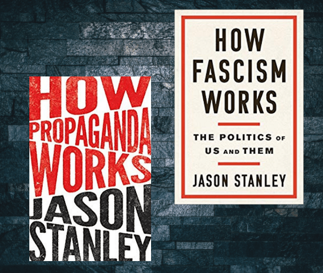 Jason Stanley: How Fascism and Propaganda Work | BookTrib.