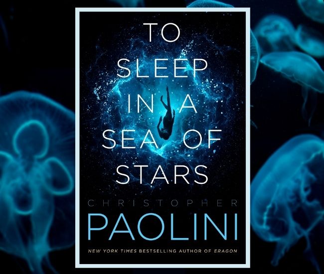 To Sleep in a Sea of Stars by Paolini, Christopher