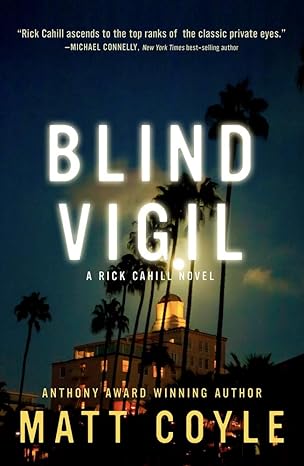Blind Vigil by Matt Coyle Blind Vigil by Matt Coyle